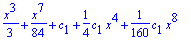 1/3*x^3+1/84*x^7+c[1]+1/4*c[1]*x^4+1/160*c[1]*x^8